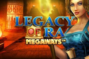 Legacy of Ra Megaways slot